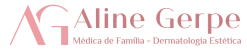 Dra Aline Gerpe - Dematologia estética - Médica de família